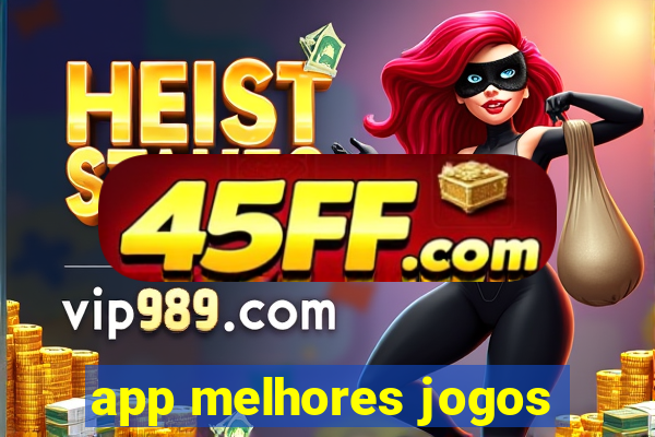 app melhores jogos